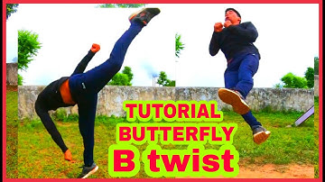 How to learn B Twist and butterfly kick  (full tutorial in hindi )