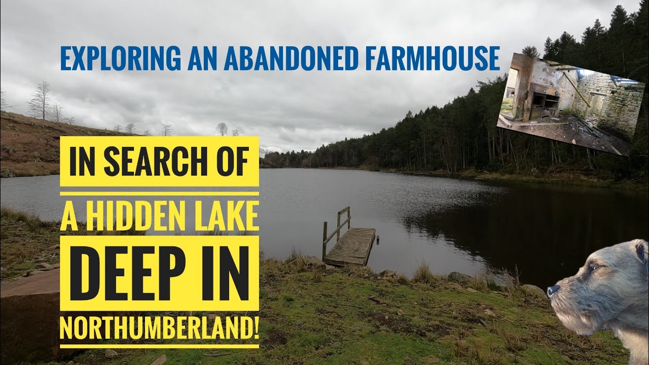IN SEARCH FOR A HIDDEN LAKE DEEP IN THE NORTHUMBERLAND HILLS. - YouTube