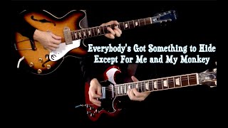 Everybody's Got Something To Hide Except For Me and My Monkey - Guitar Cover - Isolated