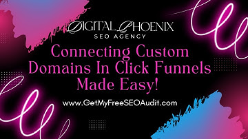 Connecting Custom Domains In Click Funnels Made Easy! 🌐