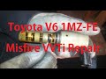 Toyota 3.0L 3.3L V6 Shake/vibrate and misfire - VVTi oil control valve