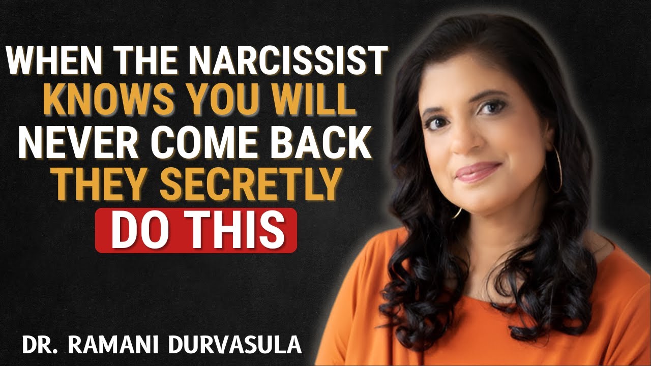 When The Narcissist Knows You Will Never Come Back, They Secretly Do ...