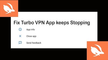 Fix Turbo VPN App Keeps Stopping | Turbo VPN App Crash Issue | Turbo VPN App | PSA 24