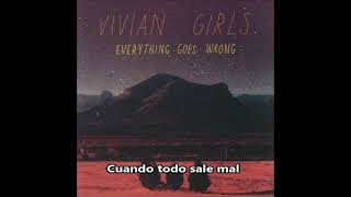 Vivian Girls - When I&#39;m Gone (Subtitulada en Español)