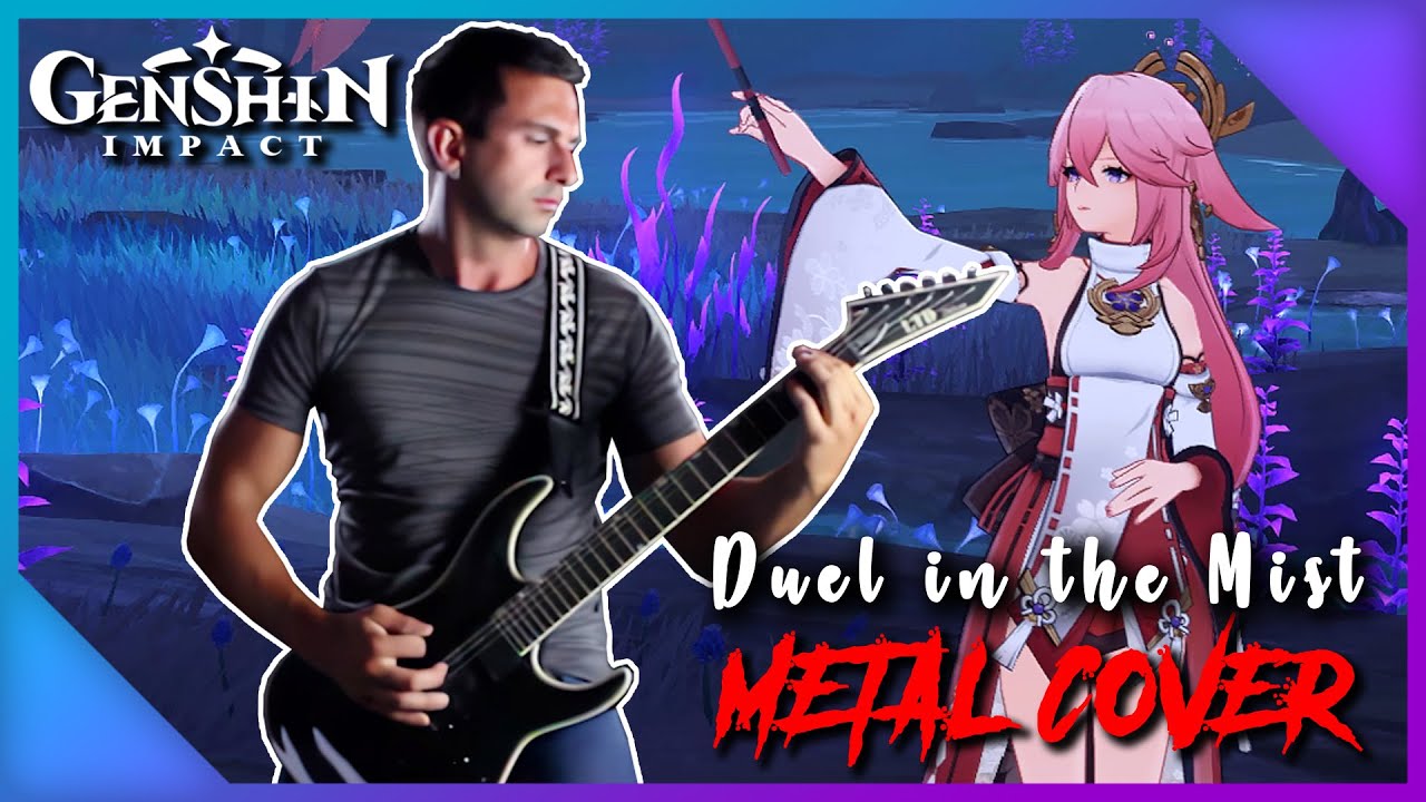 Duel in the Mist [Metal Cover] || Genshin Impact - Inazuma Battle Theme