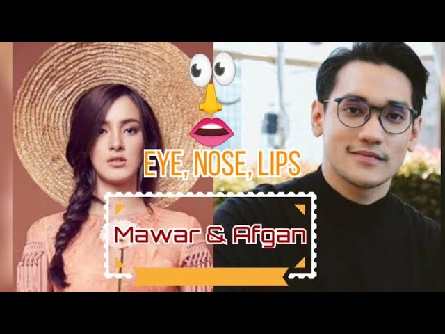 MAWAR & AFGAN - EYE, NOSE,  LIPS Cover LIRIK class=