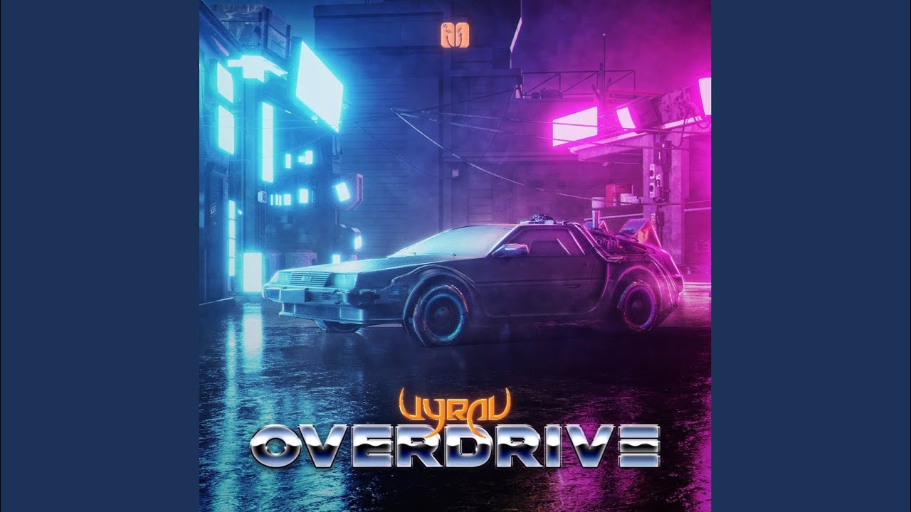 Overdrive (Radio Edit) YouTube
