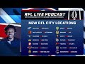 RFL PODCAST EP. 2 | New City Relocations, Season 9 Schedule Reveal & Latest RFL Updates & More!