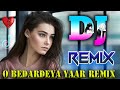 O Bedardeya Yaar Bedardeya Dj Remix Arijit Singh Tu Jhoothi Main Makkaar Dj Vishal Bhai O Bedardeya Yaar Bedardeya Dj Remix Arijit Singh Tu Jhoothi Main Makkaar Dj Vishal Bhai