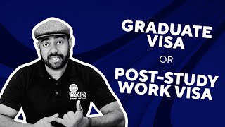 Difference of Post-Study Work Visa and Graduate Visa (Australia)