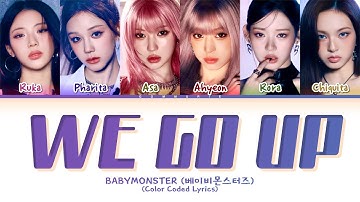 BABYMONSTER (베이비몬스터) ‘We Go Up’ Lyrics (Color Coded Lyrics)