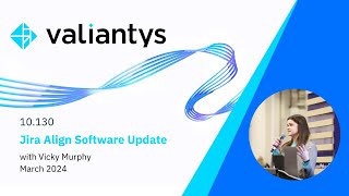 Jira Align Version 10.130 User & Admin Breakdown
