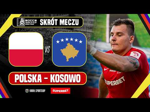 POLSKA - KOSOWO | SKRÓT MECZU | MŚ SOCCA 2026