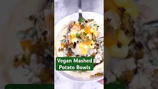🥔 #Vegan Mashed Potato Bowls  #veganfood #veganrecipes #veganuary