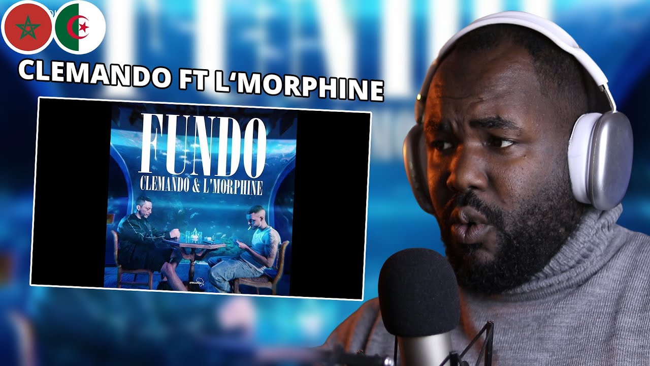 Clemando - FUNDO ft. ‪@lmorphine. [ALGERIAN REACTION]   كلاش نااااضي❤️ 🇲🇦❤️🇩🇿