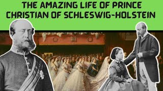 Prince Christian of Schleswig-Holstein (1831-1917) by History with Bryce 177 views 1 year ago 6 minutes, 20 seconds