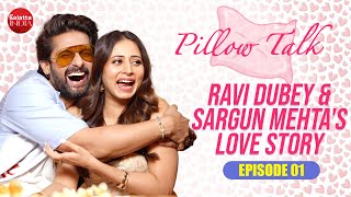 Ravi Dubey & Sargun Mehta on 1st meeting, love story, marriage | Who