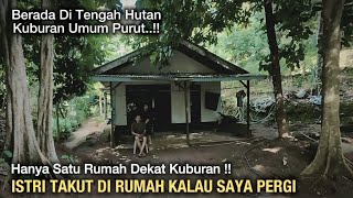 Download Lagu INI SIH NEKAT❗HANYA SATU RUMAH YANG BERANI TINGGAL DI TENGAH HUTAN DEKAT KUBURAN PURUT MP3