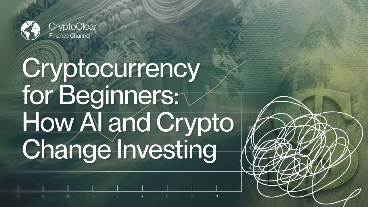Cryptocurrency for Beginners: How AI and Crypto Change Investing - YouTube