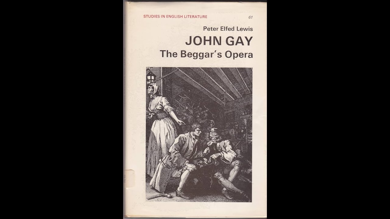 Plot summary, “The Beggar's Opera” by John Gay in 5 Minutes - Book Review
