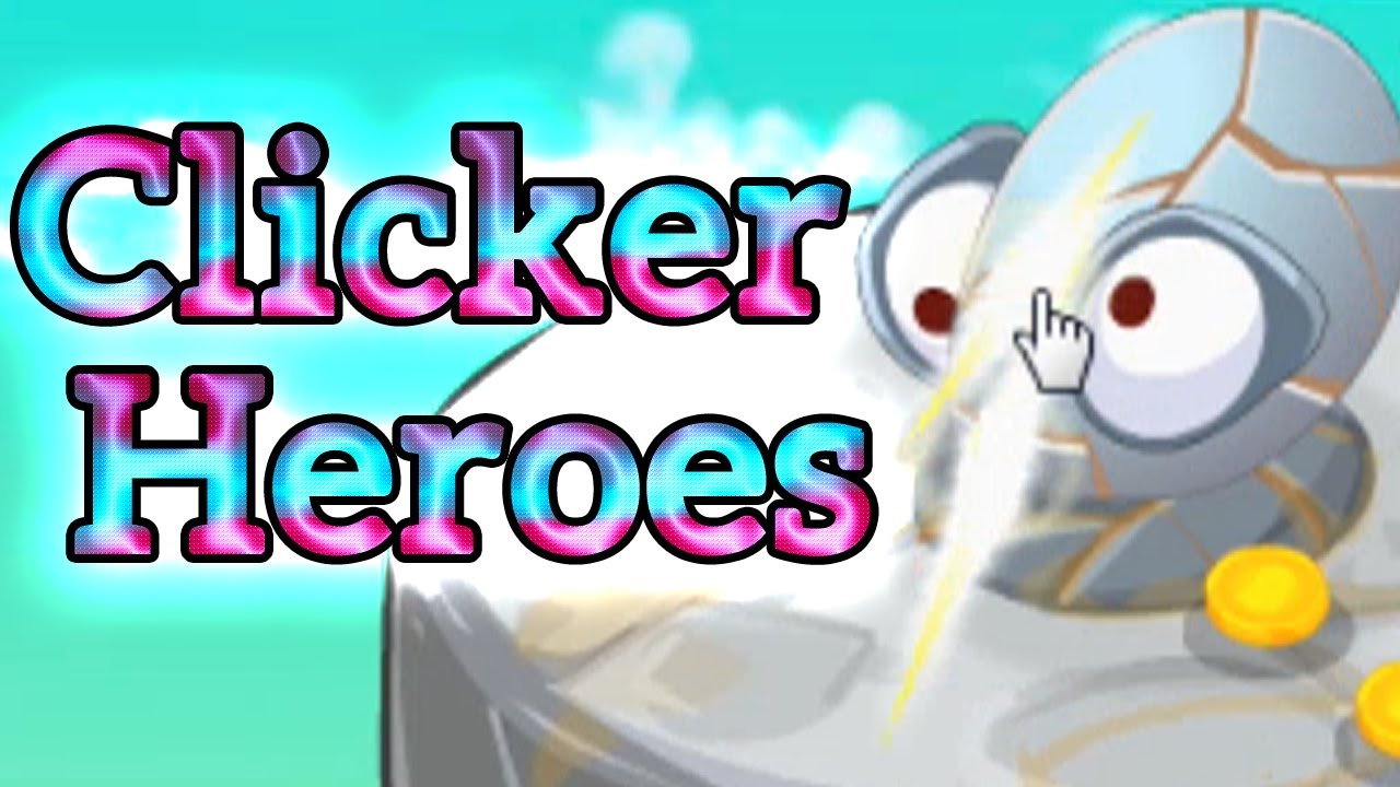 CLICKER HEROES New Game - Gameplay with Commentary while CLICKING - Let's Play Clicker Heroes Part 1