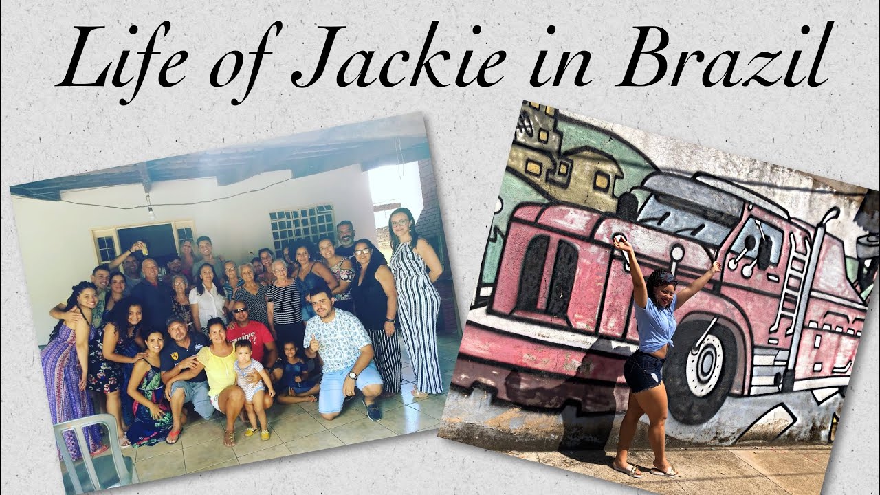 Life of jackie in Brazil (Vlog) video - YouTube