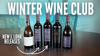 Tasting brand-new wines from J. Lohr's Winter Wine Club
