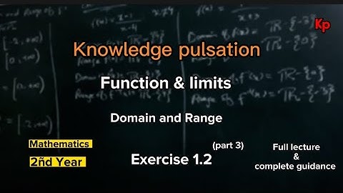 Ex 1.2 Q 3 (Domain and Range of Inverse functions) 2nd year Math