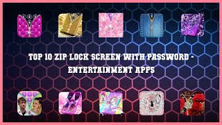 Top 10 Zip Lock Screen With Password Android Apps screenshot 5