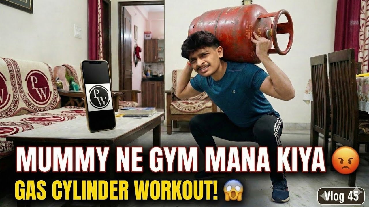 Mummy ne Gym Mana Kiya 😡 | Gas Cylinder se Workout 😱 | PW Study & Masti | Vlog 45 |