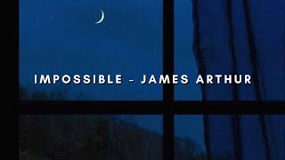 James Arthur - Impossible - Tradução