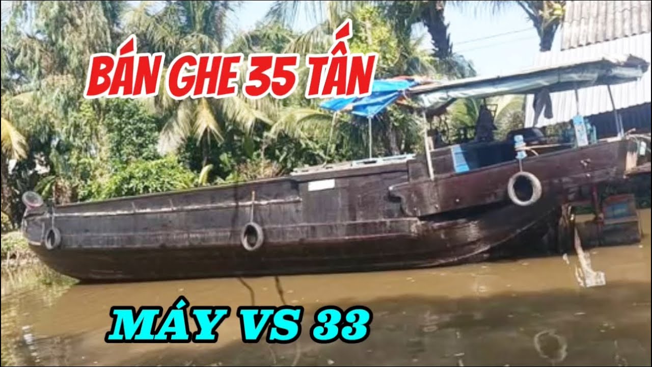 BÁN GHE 35 TẤN, MÁY V S 33, GIÁ 68 TRIỆU ☎️: 0908656923. 