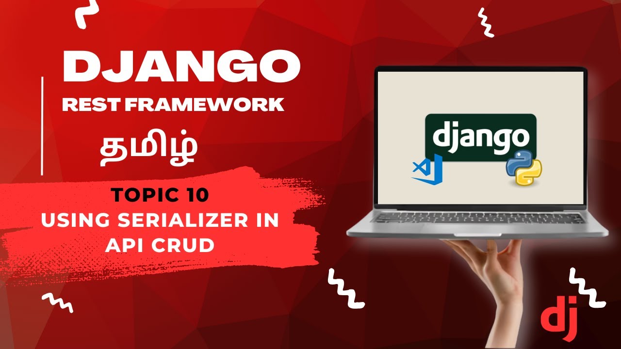 Serializer in API in Django Rest Framework in Tamil - YouTube