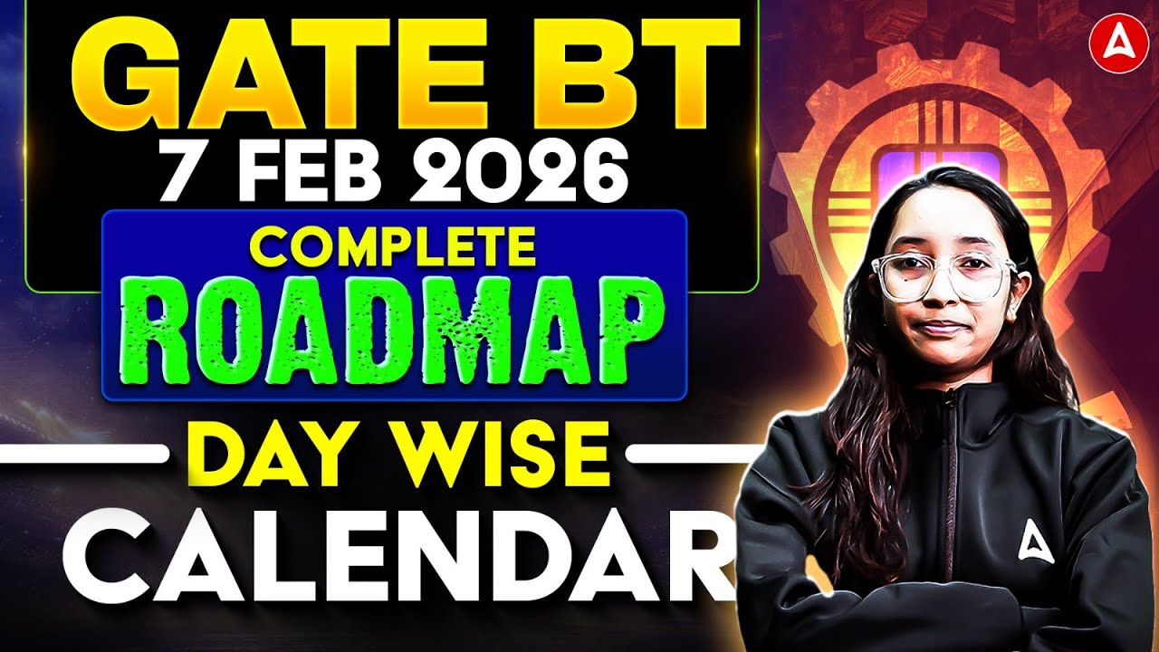 Calander Gate GATE BT 2026 | GATE BT 2026 Complete Roadmap Day Wise Calendar | GATE ...