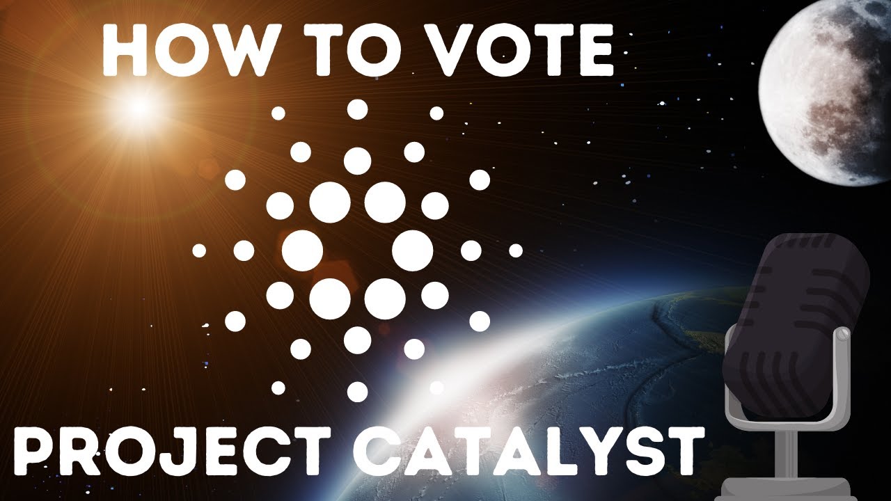 How To Vote! Cardano Project Catalyst Fund2, Overview and First ...