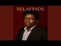 Selafinde mp3