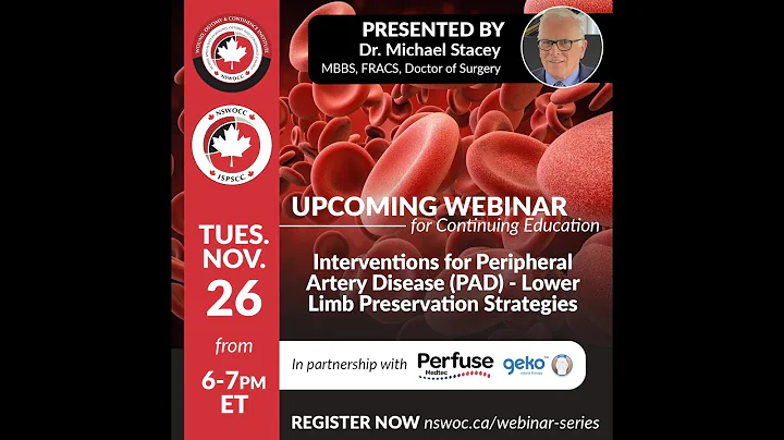 Interventions for Peripheral Arterial Disease (PAD) - Lower Limb Preservation Strategies