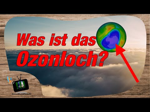 Video: Was Ist Das Ozonloch