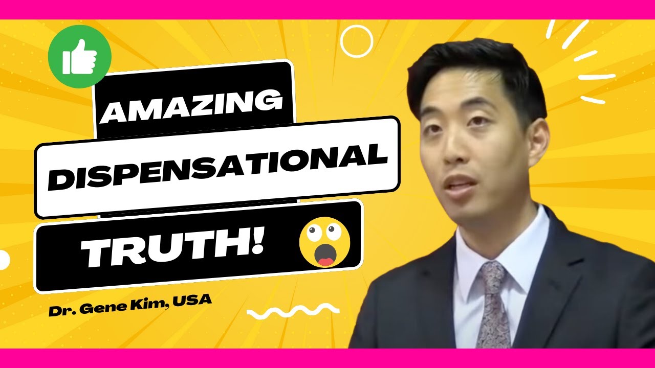 Amazing Dispensational Truth from Genesis to Revelation [CLASSIC!] Dr ...