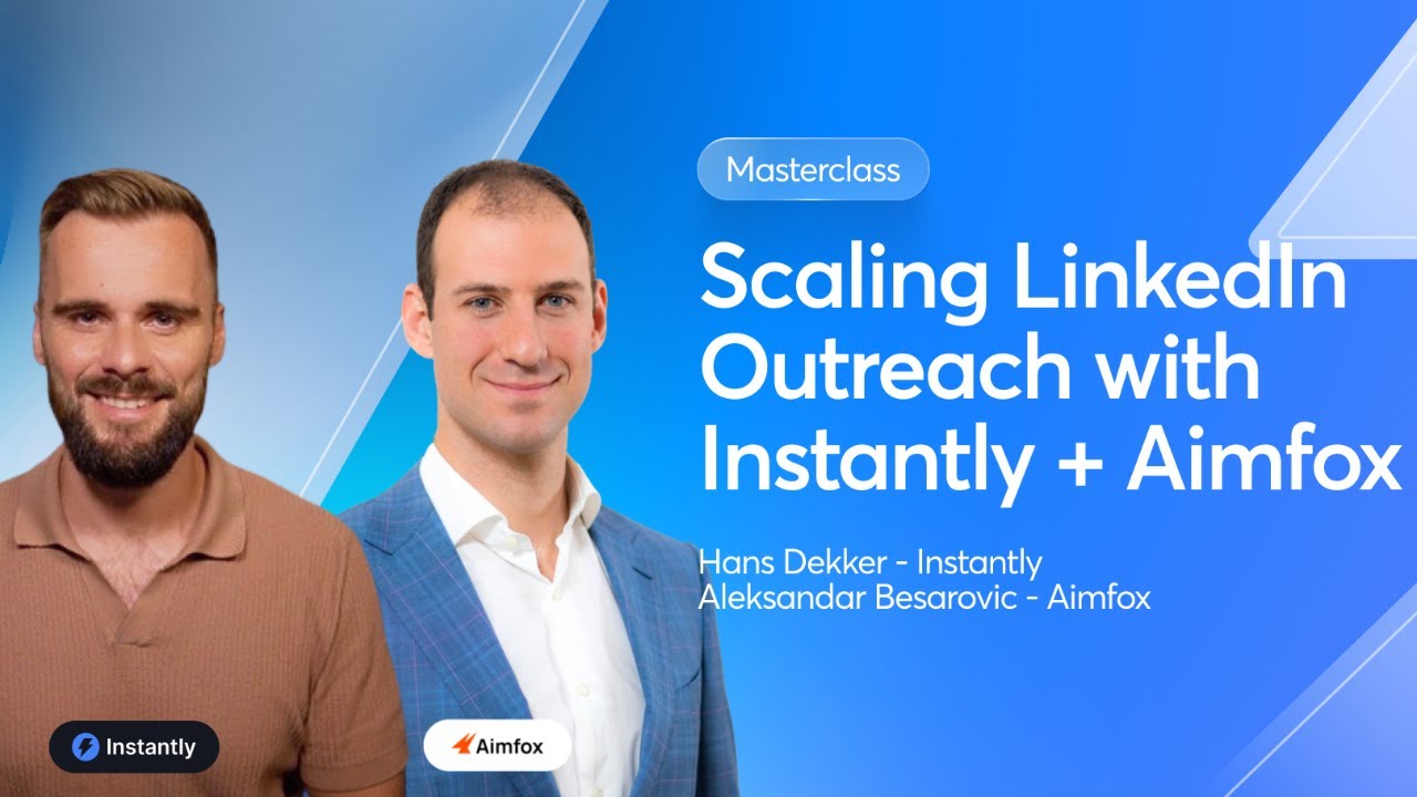 Instantly x Aimfox: Scaling & Systemizing LinkedIn outbound