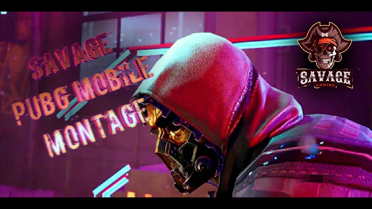 Who is SaVage PUBG Mobile Montage SaVage Gaming YouTube