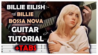 Billie Eilish - Billie Bossa Nova (Guitar Tutorial Cover + TABS)