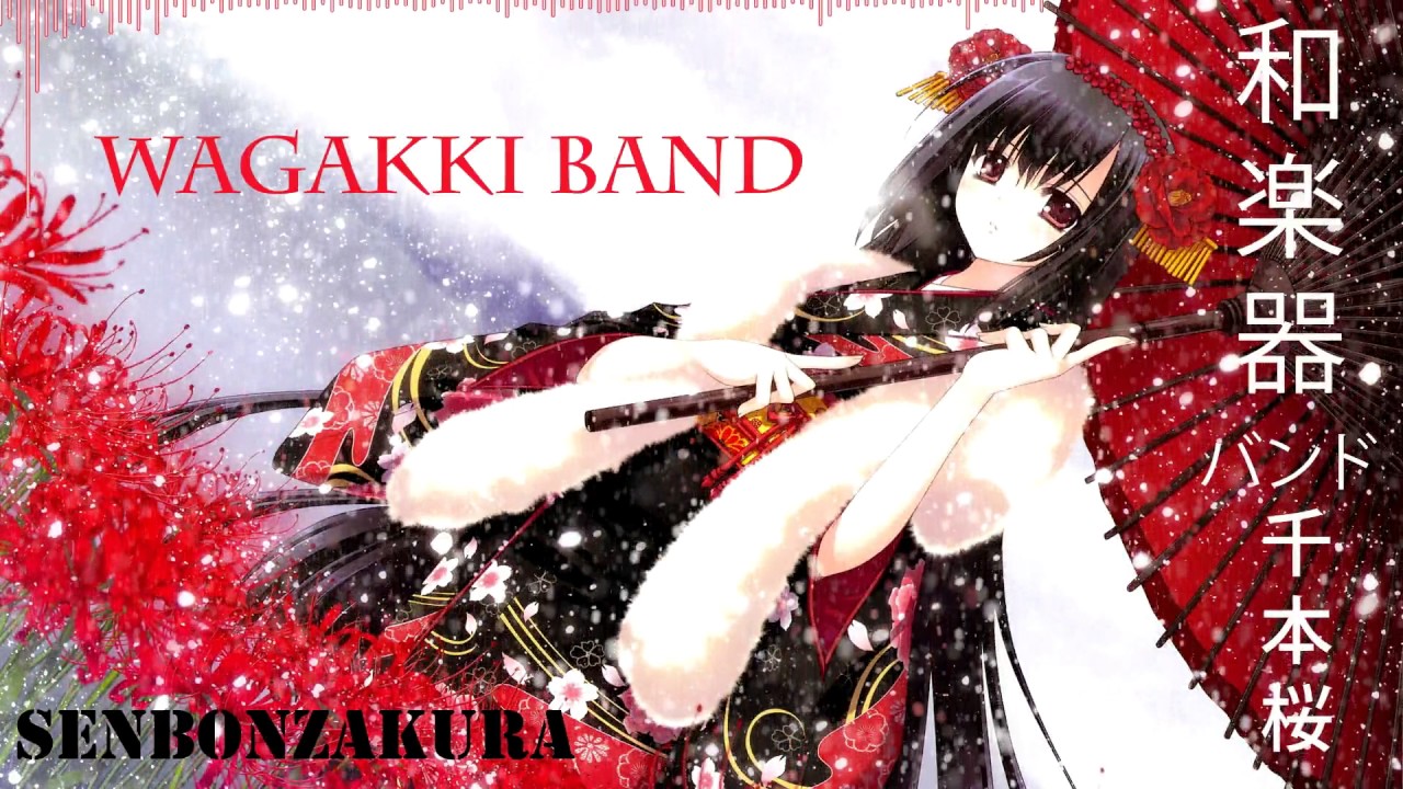 Wagakki Band Senbonzakura YouTube