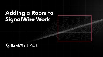 Adding a Room to SignalWire Work
