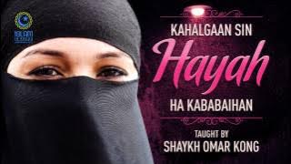 Kahalgaan Sin HAYAH Ha Kababaihan (Tausug) ┇ Shaykh Omar Kong