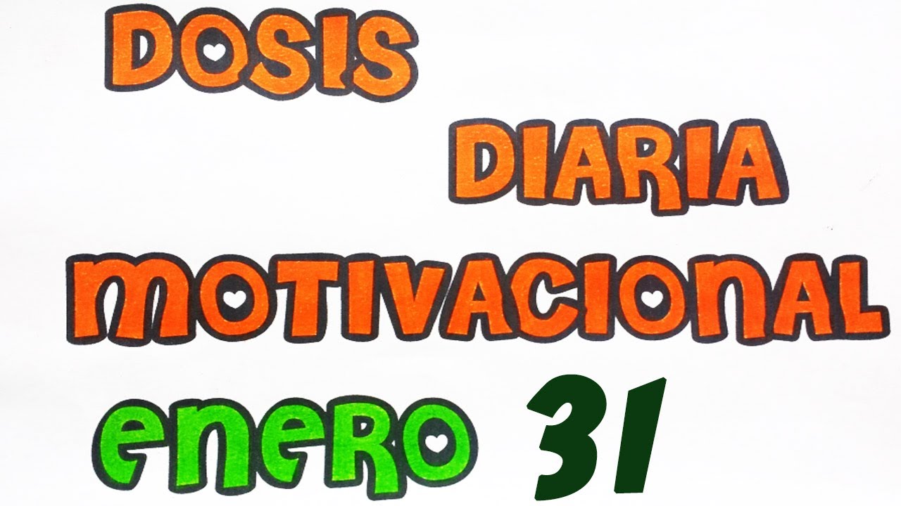 Motivación - Enero 31 - Eres una persona maravillosa - YouTube