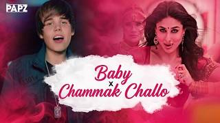 BABY X CHAMMAK CHALLO  || JUSTIN  BIEBER ||  SHAH RUKH KHAN , KAREENA  KAPOOR || DJ PAPZ FLIP  ||