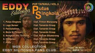 EDDY SILITONGA - PUTUS SINGKOLA (POP TAPANULI VOL.3 FULL ALBUM)