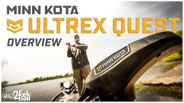 Minn Kota Ultrex QUEST Trolling Motor Overview