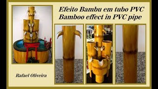 DIY Efeito Bambu em Tubo PVC  /  DIY Bamboo Effect in PVC Pipe